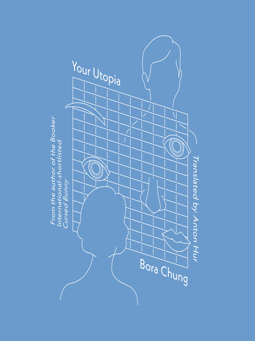 Title details for Your Utopia by Bora Chung - Available